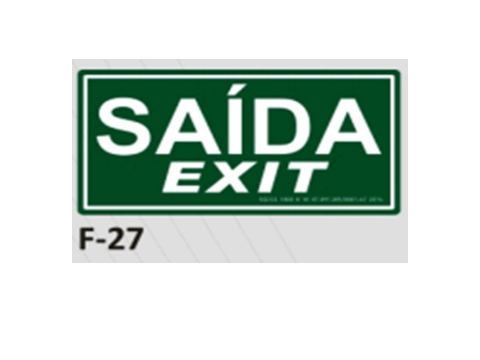 PLACA DE IDENTIFICAÇÃO - SAÍDA / EXIT F-27 12X23CM